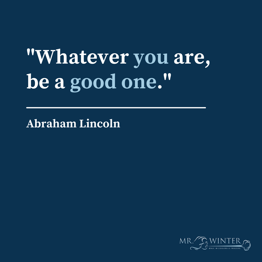 whatever you are, be a good one